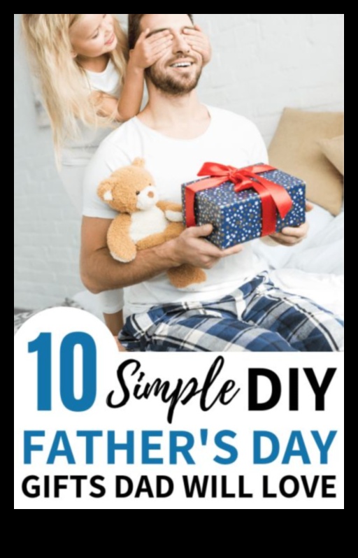 Surprize sentimentale: Cadouri DIY pentru Ziua Tatălui