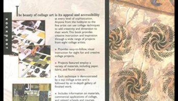 Tehnici avansate în colaj: crearea artei stratificate și texturate